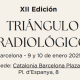 XII Triángulo Radiológico Barcelona – 9 y 10 de enero 2025