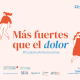 “Más fuerte que el dolor”, nueva edición del congreso 22 y 23 de octubre en Barcelona