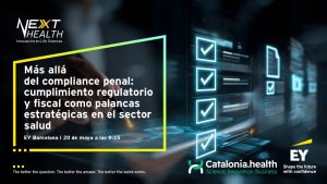 Lee más sobre el artículo Jornada sobre “¿Más allá del compliance penal: Cumplimiento regulatorio y fiscal como palancas estratégicas en el sector salud?”. Organizada por EY con la colaboración de Barcelona Salut