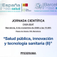 “Salud pública, innovación y tecnología sanitaria (II)” / Jornada científica CASA SEAT Barcelona, 9 de noviembre de 2026 a las 15.00h. Paseo de Gracia 109, Barcelona